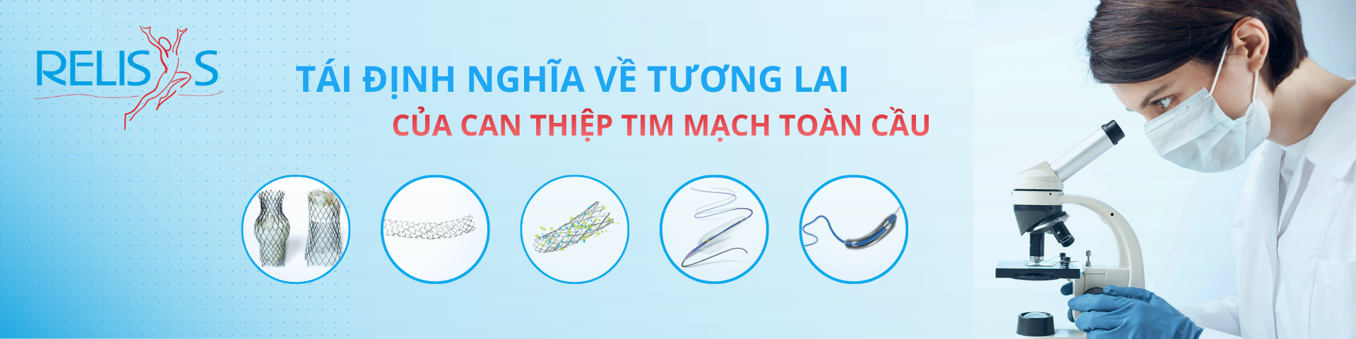 STENT VÀ CÁC DỤNG CỤ CAN THIỆP TIM MẠCH RELISYS (Ấn Độ)